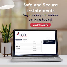 Safe and secure E-statements. Sign up in  your online banking today. Learn more!